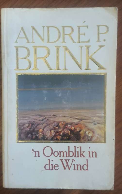 Andre P Brink - `n Oomblik in die wind